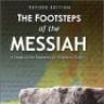 &pound;25 - Footsteps of the Messiah - Revised Edition SOLD OUT INDEFINITELY. SORRY.
