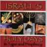 &pound;7 - Israel's Holy Days in Type and Prophecy - OUT OF STOCK!! 